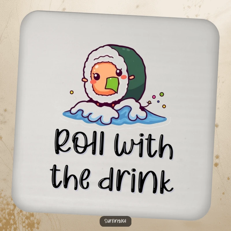 Funny drink coaster featuring a wobbly sushi roll character catching a tiny wave, adding humorous protection to tables.