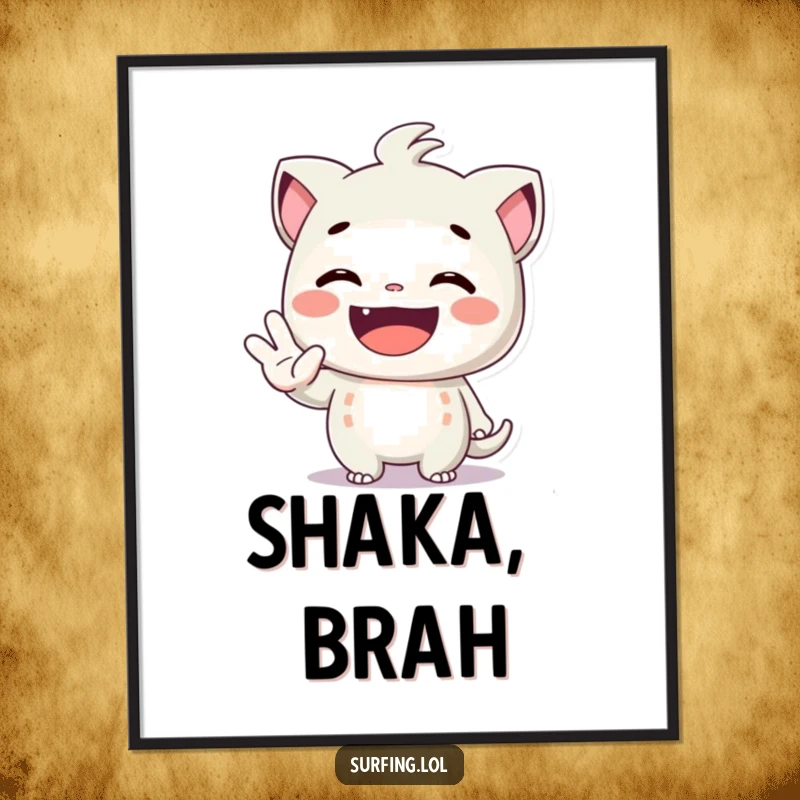 Funny poster: A character with an infectious grin presenting the shaka sign, radiating pure joy and a carefree, happy attitude.