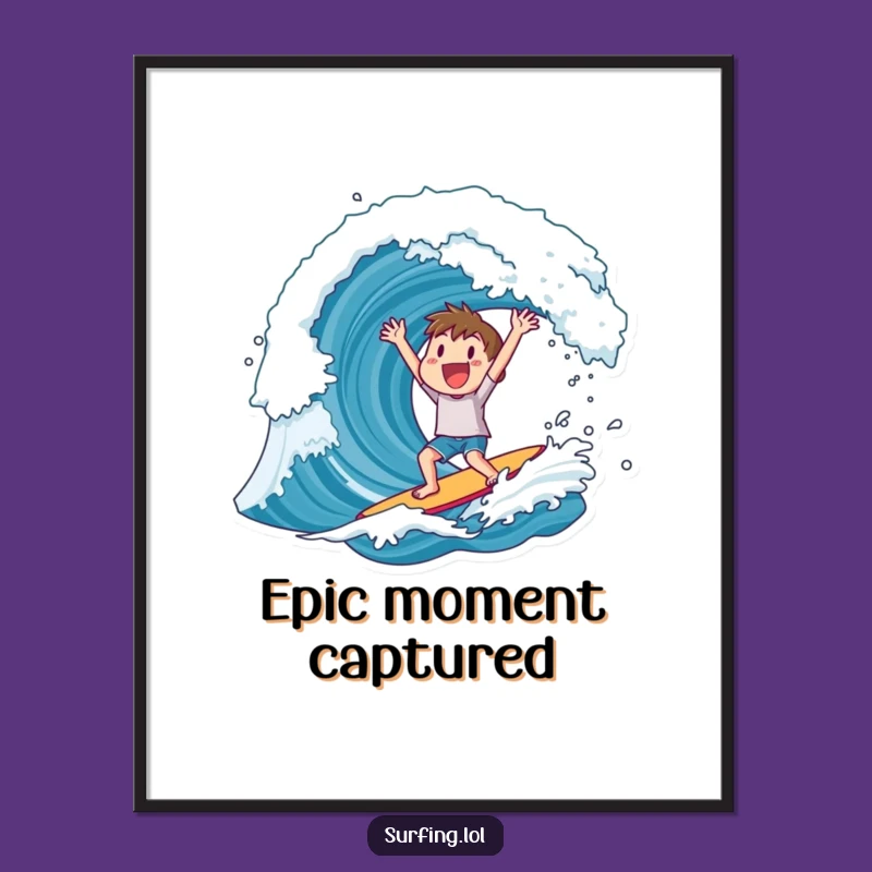 Funny Surf Poster: Huge Wave Victory Art, Epic Decor, Unique Gift
