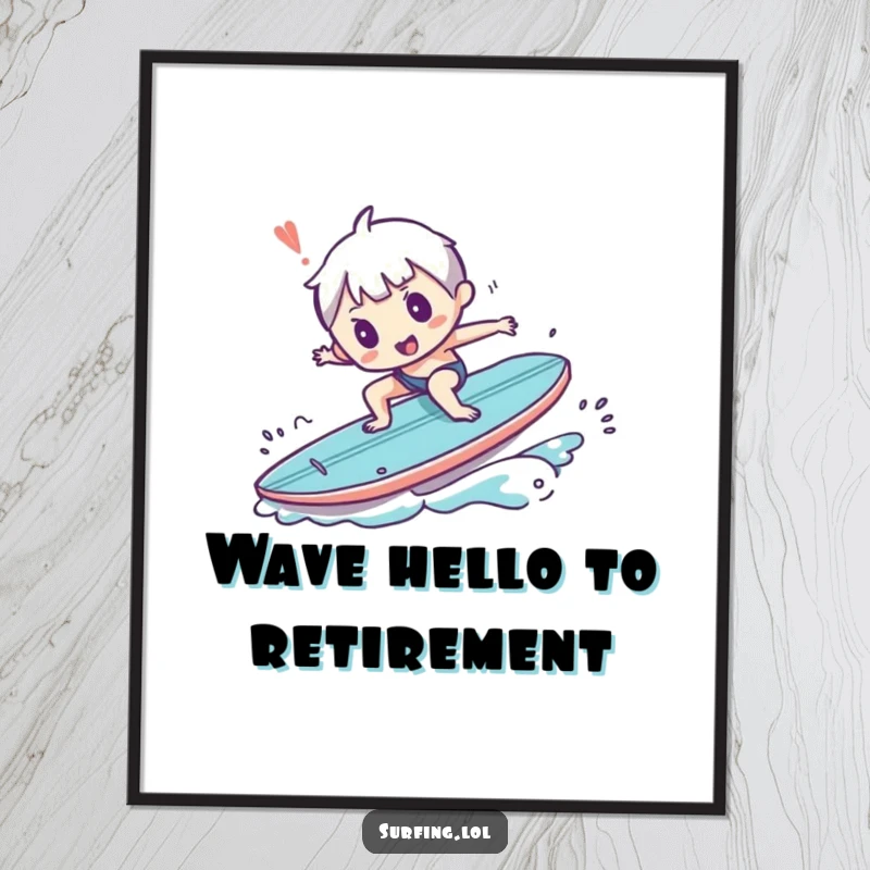 Funny Free Printable Wall Art showing a clumsy surfer character comically tripping while trying to stand on a surfboard.