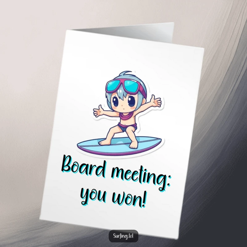 Funny Free Printable Congratulations Card: Character posing confidently and coolly on a surfboard, exuding style.