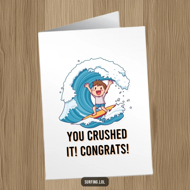 Funny Free Printable Congrats Card: A surfer raising arms in wild celebration after riding an enormous wave to success.