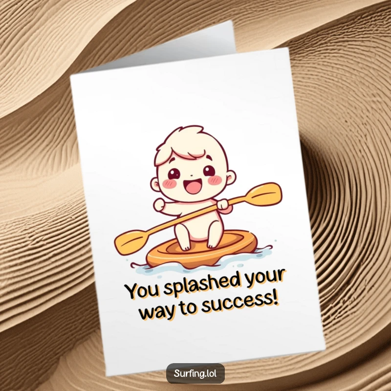 Funny Free Printable Congratulations Card showing a cute character paddling energetically, celebrating a big win with cheerful strokes.