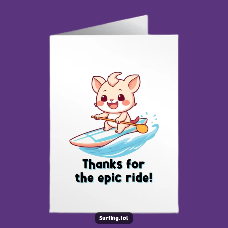 Free Printable Thank You Card: Sweet Surfer Creature Expressing Gratitude Hilariously