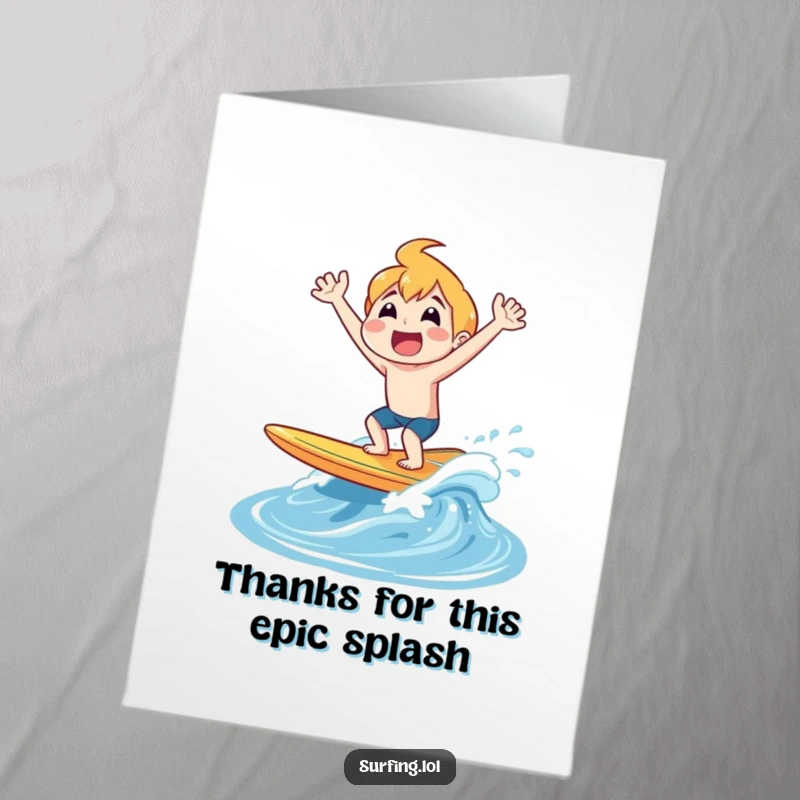 Funny Free Printable Thank You Card: Character popping out of the water on a surfboard with a joyful shout, expressing thanks, downloadable.